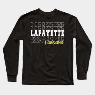 Lafayette city Louisiana Lafayette LA Long Sleeve T-Shirt